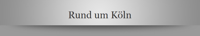 Rund um Kln