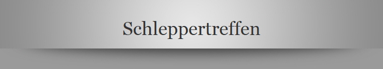 Schleppertreffen